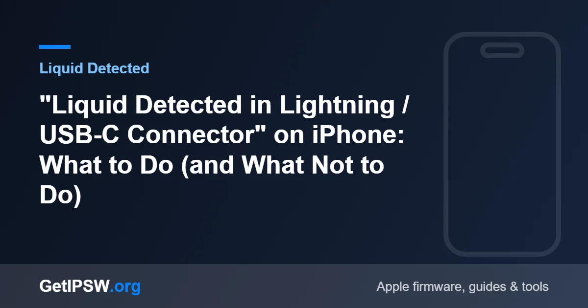 "Liquid Detected in Lightning / USB-C Connector" on iPhone: What to Do (and What Not to Do)