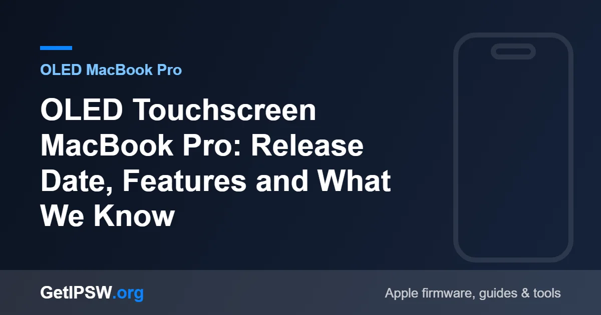 OLED Touchscreen MacBook Pro: Release Date, Features and What We Know