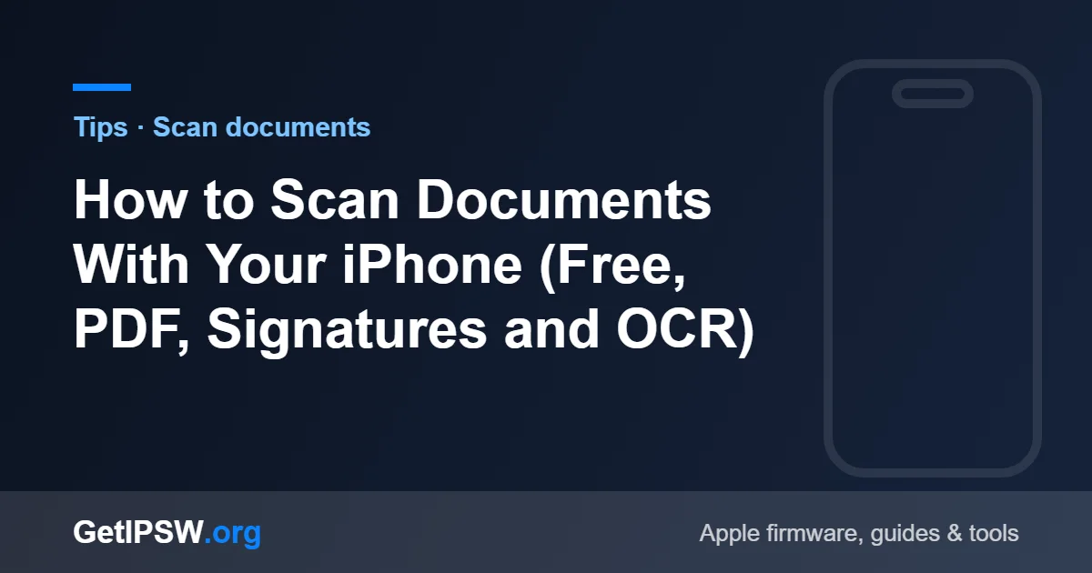 How to Scan Documents With Your iPhone (Free, PDF, Signatures and OCR)