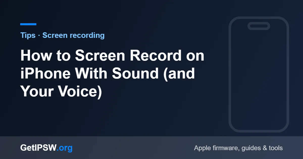 How to Screen Record on iPhone With Sound (and Your Voice)