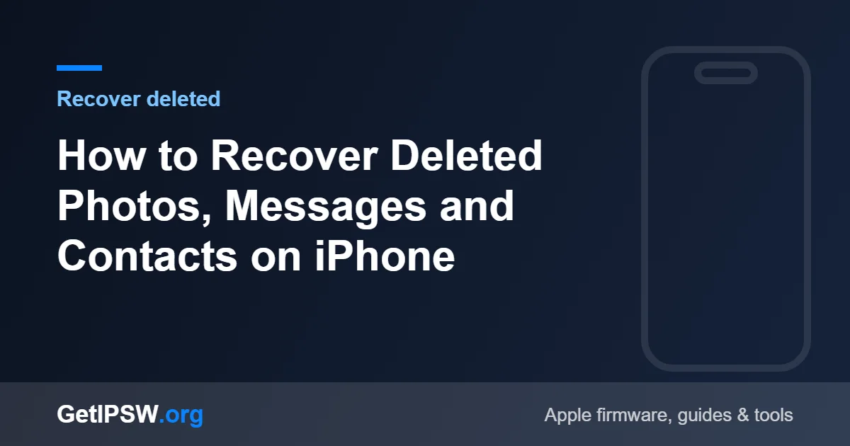 How to Recover Deleted Photos, Messages and Contacts on iPhone
